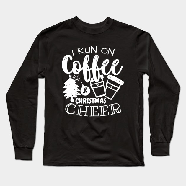 Coffee & Cheer Long Sleeve T-Shirt by Christmas Clatter